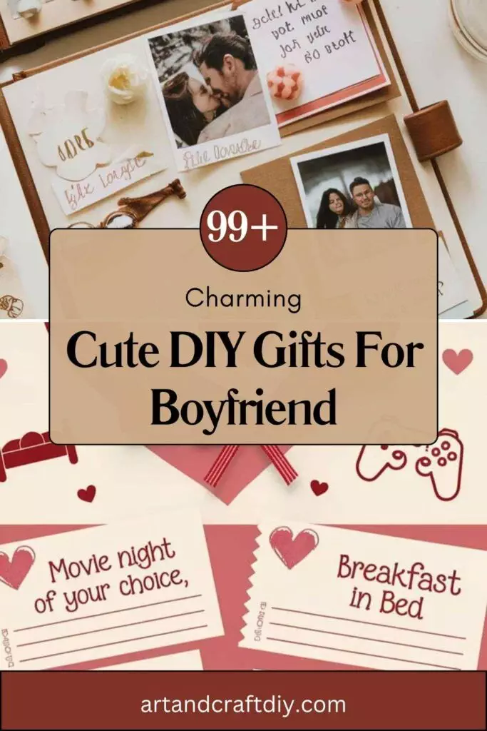 Cute DIY Gifts For Boyfriend