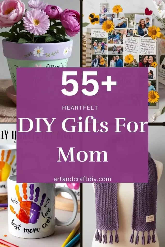 DIY Gifts For Mom