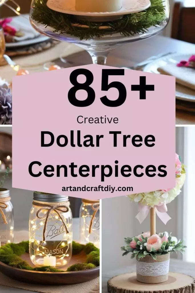 Dollar Tree Centerpieces