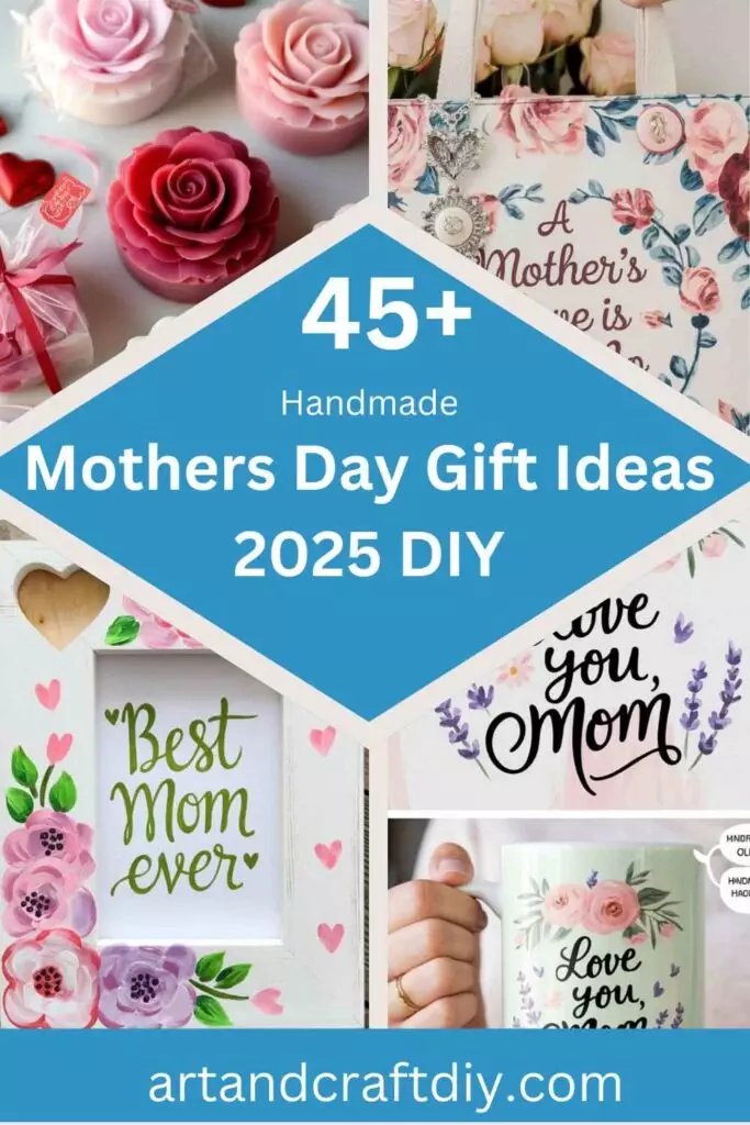 Mothers Day Gift Ideas 2025 DIY
