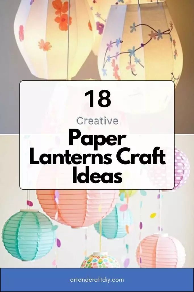 Paper Lanterns Craft Ideas