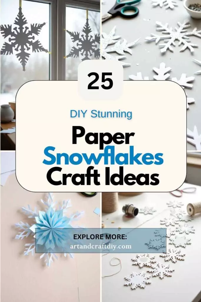 Paper Snowflakes Craft Ideas