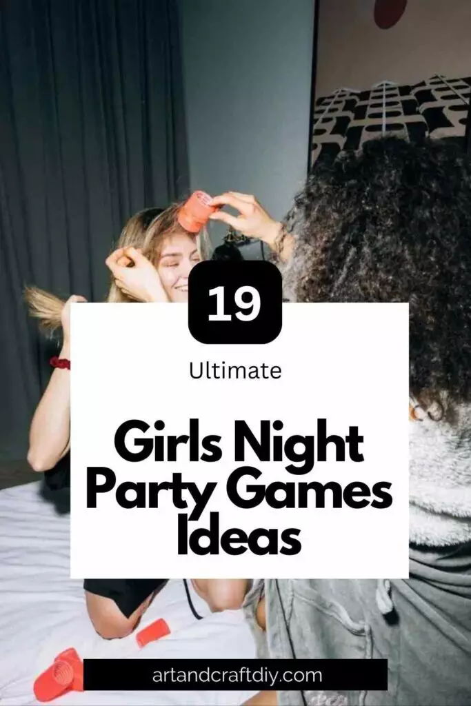 Girls Night Party Games